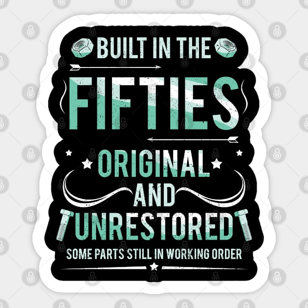 Built In The 50s Grandpa Grandma Sticker by CrissWild